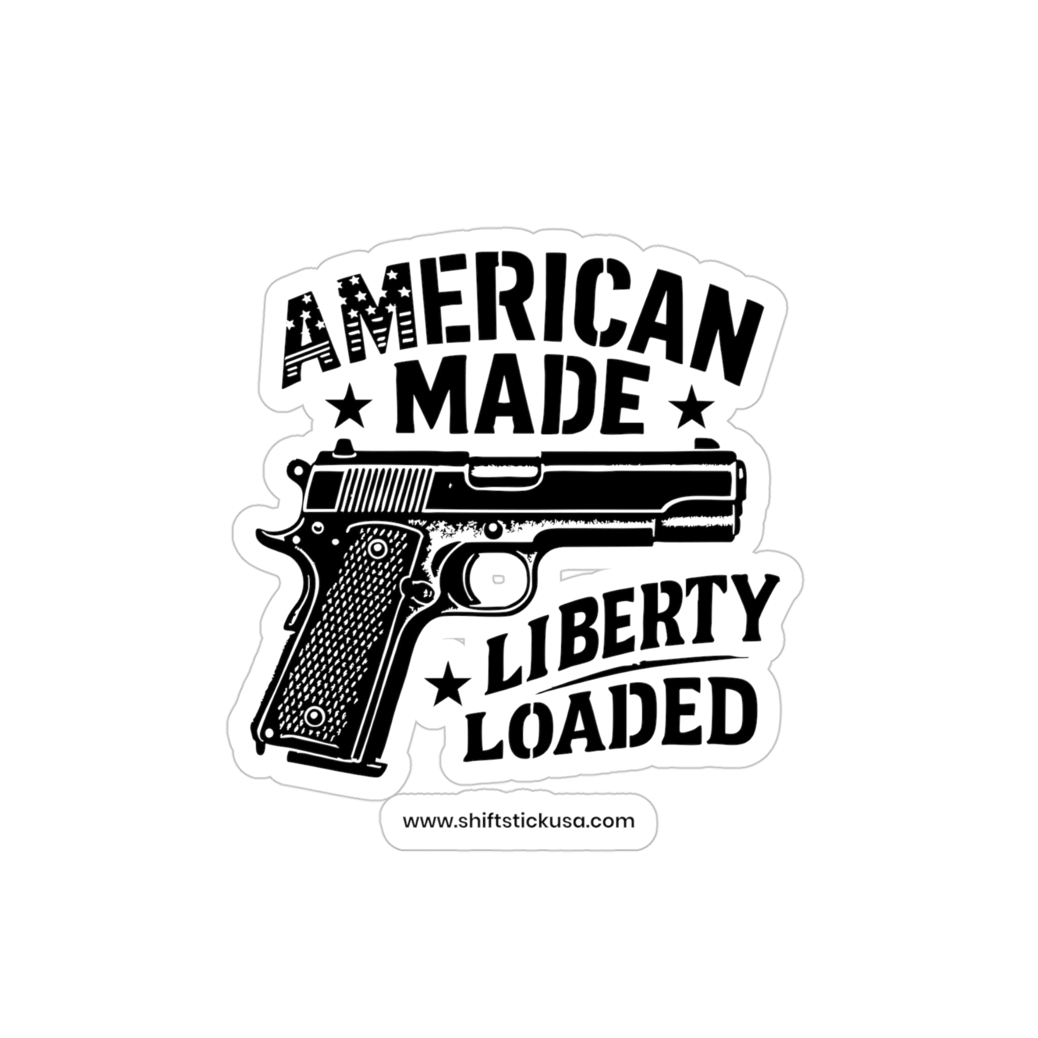 American Made Liberty Loaded Black & White Stickers