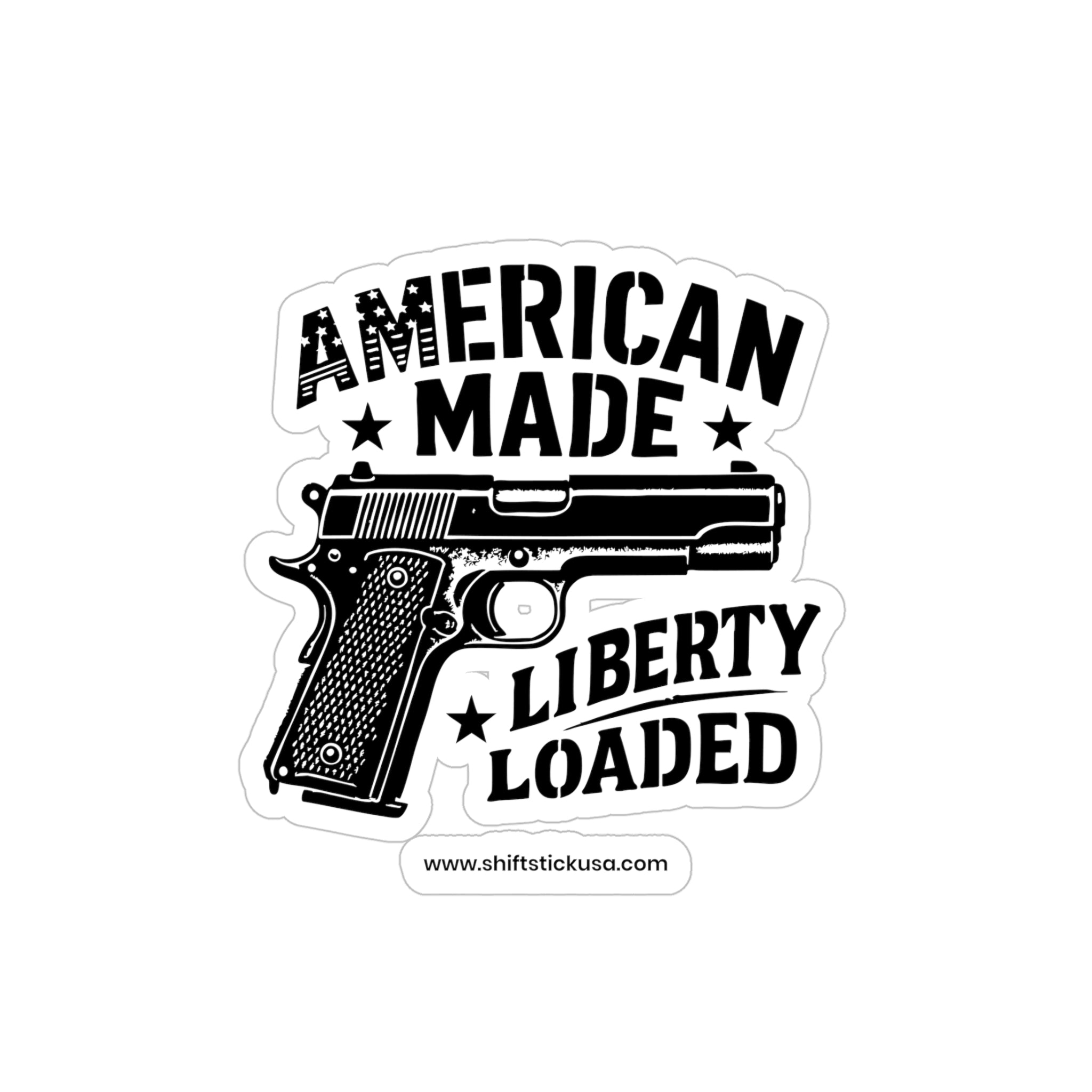 American Made Liberty Loaded Black & White Stickers